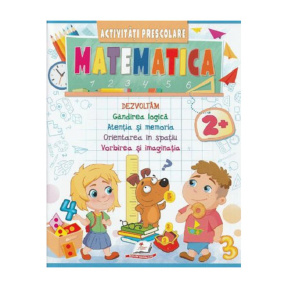 Activități Preșcolare. Matematică 2+